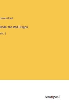 portada Under the Red Dragon: Vol. 2 (en Inglés)