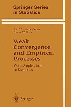 portada Weak Convergence and Empirical Processes: With Applications to Statistics (Springer Series in Statistics)