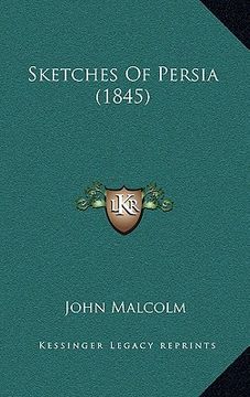 portada sketches of persia (1845) (en Inglés)