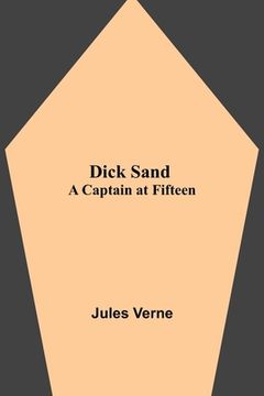 portada Dick Sand: A Captain at Fifteen (in English)