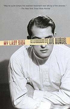 portada My Last Sigh: The Autobiography of Luis Bunuel (in English)