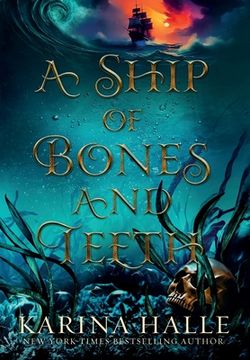 portada A Ship of Bones and Teeth (en Inglés)