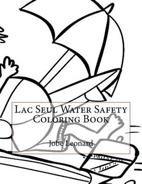 portada Lac Seul Water Safety Coloring Book (en Inglés)