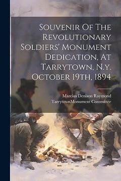 portada Souvenir of the Revolutionary Soldiers' Monument Dedication, at Tarrytown, N. Y. October 19Th, 1894