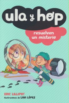 portada Ula Y Hop Resuelven Un Misterio / Ula and Hop Solve a Mystery (in Spanish)