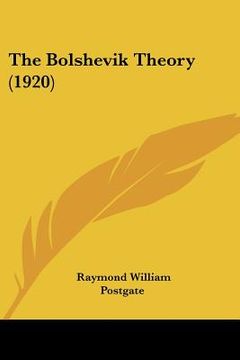 portada the bolshevik theory (1920) (en Inglés)