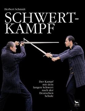 portada Schwertkampf: Der Kampf mit dem langen Schwert nach der deutschen Schule (in German)