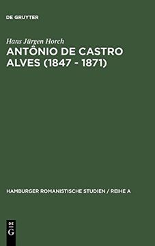 portada Antônio de Castro Alves (1847 - 1871) (Hamburger Romanistische Studien (en Alemán)