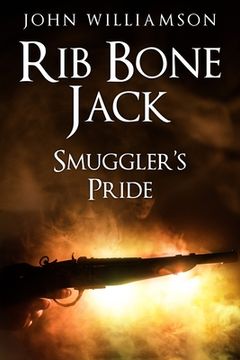 portada Rib Bone Jack: Smuggler's Pride (en Inglés)