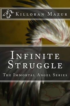 portada Infinite Struggle (The Immortal Angel Series) (Volume 3)