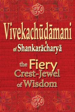 portada Vivekachudamani of Shankaracharya: the Fiery Crest-Jewel of Wisdom (in English)