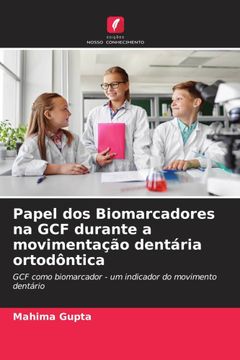 portada Papel dos Biomarcadores na gcf Durante a Movimentação Dentária Ortodôntica