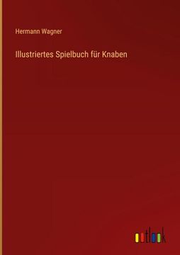 portada Illustriertes Spielbuch für Knaben (en Alemán)