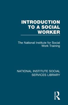 portada Introduction to a Social Worker (National Institute Social Services Library) (en Inglés)