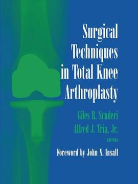 portada Surgical Techniques in Total Knee Arthroplasty (en Inglés)