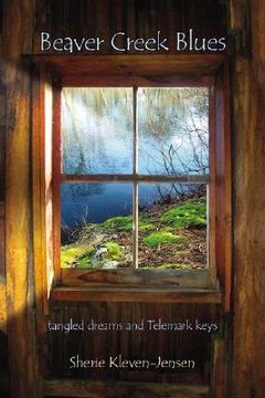 portada beaver creek blues: tangled dreams and telemark keys (en Inglés)