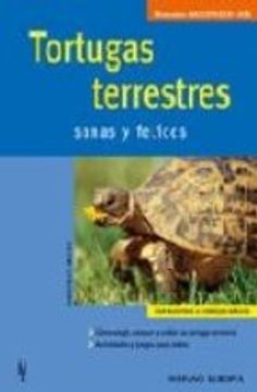 portada TORTUGAS TERRESTRES. SANAS Y FELICES