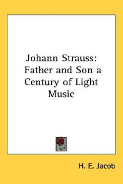 portada johann strauss: father and son a century of light music (in English)