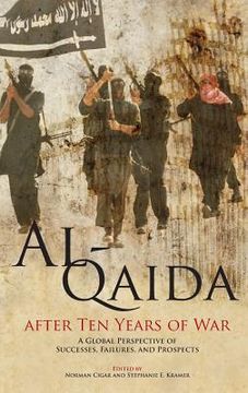 portada Al-Qaida After Ten Years of War: A Global Perspective of Successes, Failures, and Prospects (en Inglés)