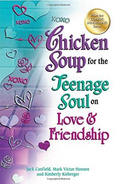 portada Chicken Soup for the Teenage Soul on Love & Friendship