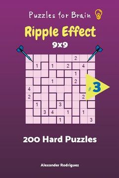 portada Puzzles for Brain - Ripple Effect 200 Hard Puzzles 9x9 vol. 3 (in English)