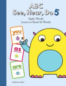 portada Abc See, Hear, do Level 6: Learn to Read Sight Words 
