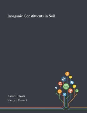 portada Inorganic Constituents in Soil (en Inglés)