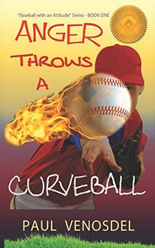 portada Anger Throws a Curveball (Baseball With an Attitude) (en Inglés)