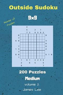 portada Outside Sudoku Puzzles - 200 Medium 9x9 vol. 2 (en Inglés)