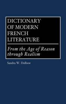 portada dictionary of modern french literature: from the age of reason through realism (in English)