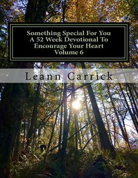 portada Something Special For You A 52 Week Devotional To Encourage Your Heart Volume 6 (en Inglés)