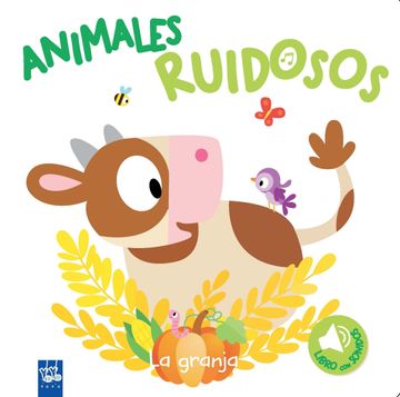 portada Animales Ruidosos. La Granja (in Spanish)