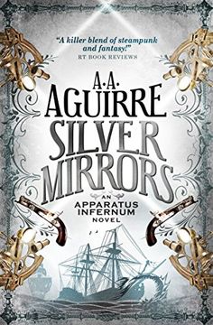portada Silver Mirrors: An Apparatus Infernum Novel (Apparatus Infernum 2) (en Inglés)