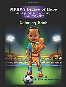 portada COLORING BOOK Mpho's Legacy of Hope: COLORING BOOK An Inspired Story of Living With HIV/AIDS
