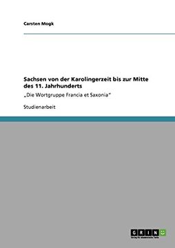 portada Sachsen von der Karolingerzeit bis zur Mitte des 11. Jahrhunderts