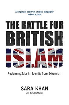 portada The Battle for British Islam: Reclaiming Muslim Identity From Extremism 