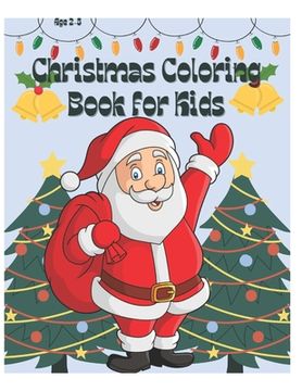 portada Christmas coloring book for kids: Christmas Activity book for kids age 2-5