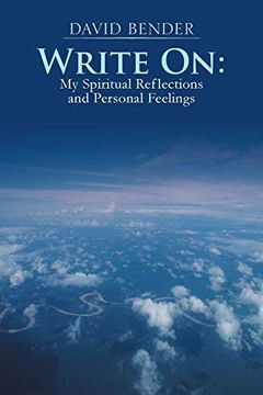 portada Write On: My Spiritual Reflections and Personal Feelings (en Inglés)