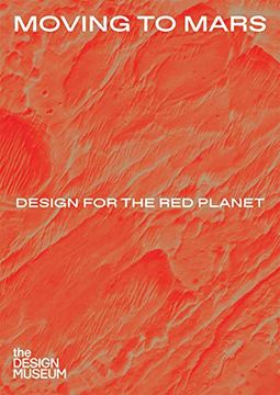 portada Moving to Mars: Design for the red Planet 