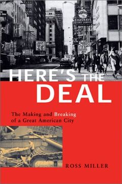 portada Here's the Deal: The Making and Breaking of a Great American City (en Inglés)