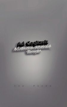 portada Ad Cogitavit: A Collection of Rational Thought (en Inglés)