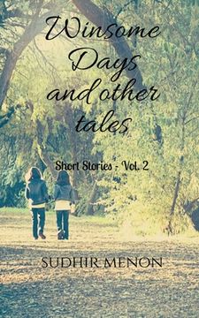 portada Winsome Days and other tales: Short Stories - Vol. 2 (en Inglés)