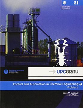 portada Control And Automation In Chemical Engineering. Problems (UPCGrau)