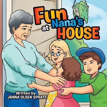 portada Fun at Nana's House (en Inglés)