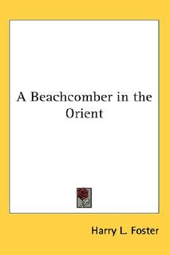 portada a beachcomber in the orient (in English)