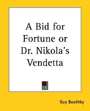 portada a bid for fortune or dr. nikola's vendetta (in English)