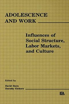 portada Adolescence and Work: Influences of Social Structure, Labor Markets, and Culture (en Inglés)