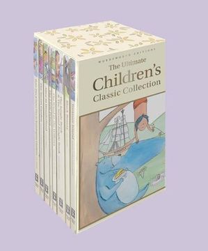 portada The Ultimate Children's Classic Collection (Wordsworth Children's Classics) (in English)