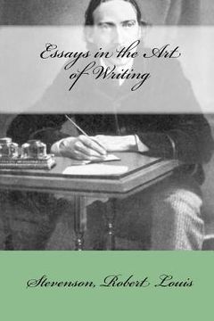 portada Essays in the Art of Writing (en Inglés)