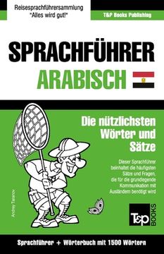 portada Sprachführer Deutsch-Ägyptisch-Arabisch und Kompaktwörterbuch mit 1500 Wörtern (en Alemán)